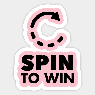 Spin to win Sticker